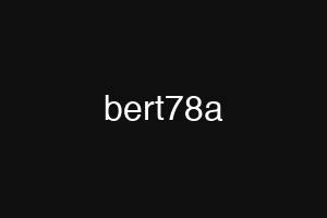 bert78a