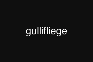 gullifliege