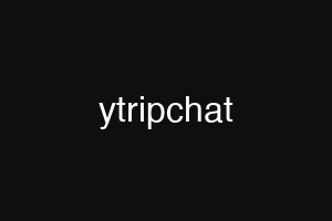ytripchat