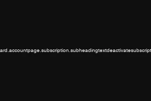 dashboard.accountpage.subscription.subheadingtextdeactivatesubscriptionplan