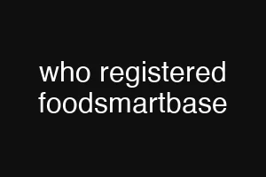 who registered foodsmartbase